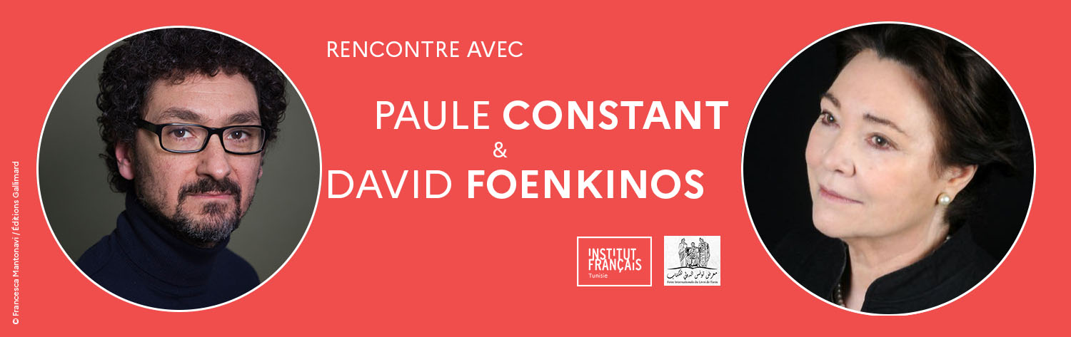 Paule Constant - David Foenkinos - FILT 2024