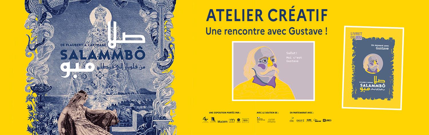 Atelier créatif - Salammbô - Gustave