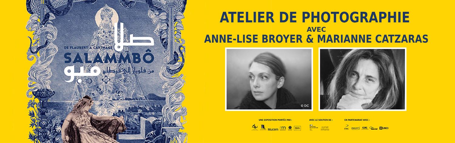 Atelier photo - Salammbô - Anne-Lise Broyer - Marianne Catzaras