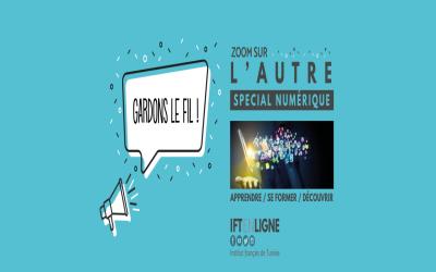 Gardons le fil - Zoom sur l'Autre - Numérique
