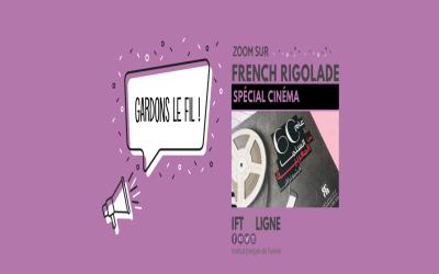 Gardons le fil - Zoom sur French rigolade - Cinéma Marocain