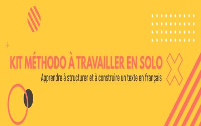 Kit Méthodo à travailler en solo !