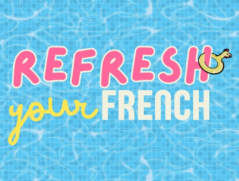 Refresh Your French