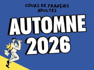 Session Automne 2026 : Les inscriptions sont ouvertes pour les adultes !
